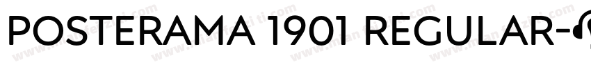 Posterama 1901 Regular字体转换